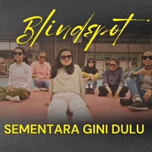 Sementara Gini Dulu
