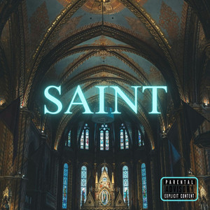 Saint (Explicit)