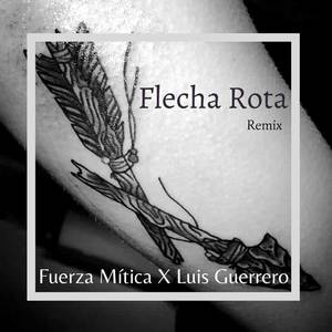 Flecha Rota (Remix)