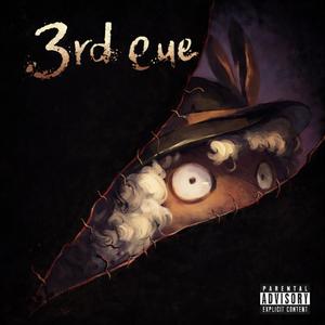 3rd Eye (feat. BornRich DC & BornRich AG) (Explicit)