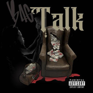 Bag Talk (Explicit)