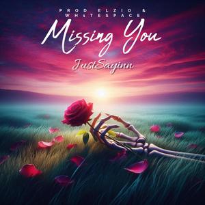 MISSING YOU (Explicit)