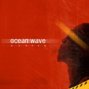 Ocean Wave (Explicit)