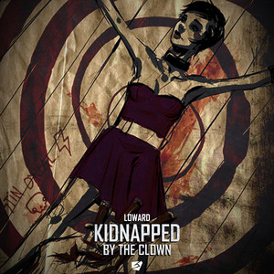 Kidnapped By The Clown