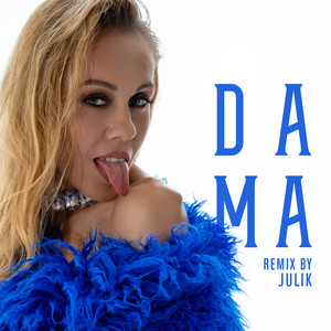 DAMA (REMIX BY JULIK)