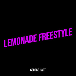 Lemonade Freestyle (Explicit)