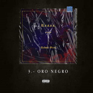 Oro Negro (Explicit)