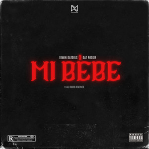 Mi Bebe (Explicit)