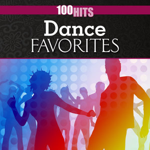 100 Hits: Dance Favorites