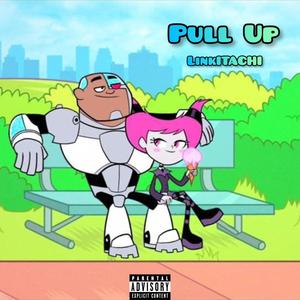 Pull Up (Explicit)