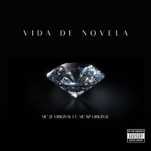 Vida de Novela (Explicit)