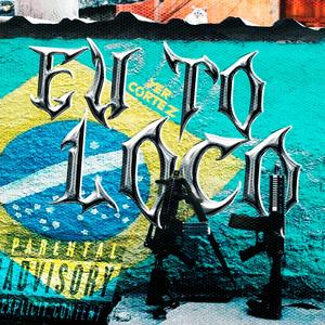 Eu To Loco