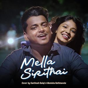 Mella Sirithai (feat. Monisha Rethinavelu) (Cover Version)