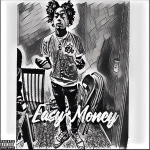 Easy Money (Explicit)