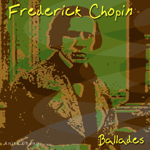 Chopin: The Four Ballades