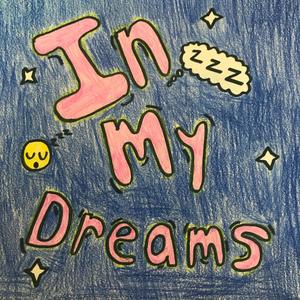 In My Dreams