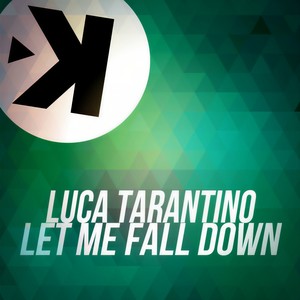 Let Me Fall Down (Extended Mix)