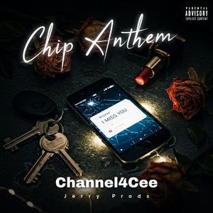 Chip Anthem (Explicit)