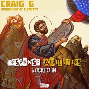 RESPONSABILITIES (feat. CRAIG G, SPARKINGTIN & E.SMITTY)