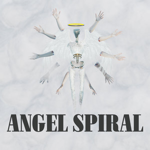 Angel Spiral (Explicit)