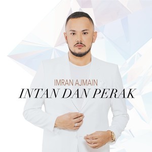 Intan Dan Perak