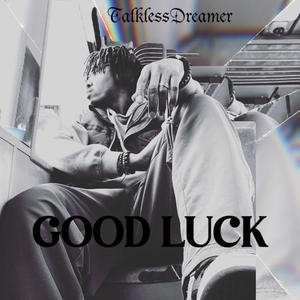 GOOD LUCK (Explicit)