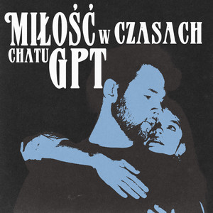 Miłość w czasach chatu gpt