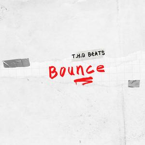 Bounce (feat. High Expectations Music & Taze) (Explicit)