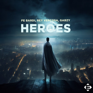 Heroes (Extended Mix)