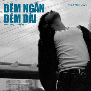 Đêm Ngắn Đêm Dài (Explicit)