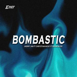 BOMBASTIC