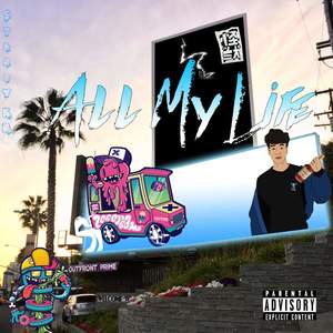 All My Life (Explicit)