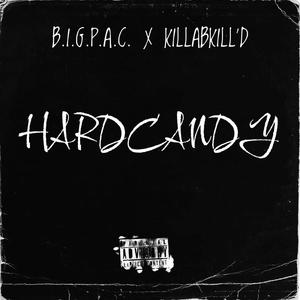 HARD CANDY (feat. B.I.G.P.A.C.) [Explicit]