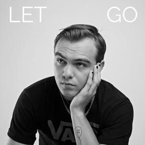 LET GO (Explicit)