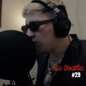 La Sesión #29 (Explicit)
