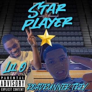 Star Player (feat. RoadRunner Trey) [Explicit]