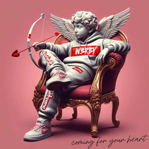 Coming for your heart (Explicit)