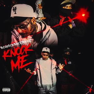 Knock Me (Explicit)