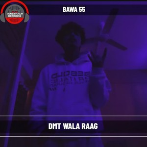 Dmt Wala Raag