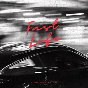 Fast Life