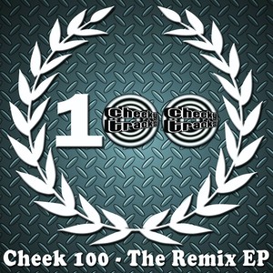 Cheek 100 - The Remix EP