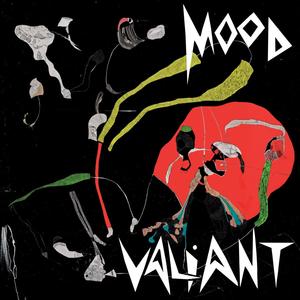 Mood Valiant (Explicit)