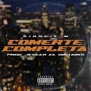 Comerte Completa (feat. Giorgie M)