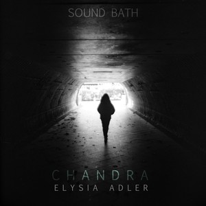 Chandra (Sound Bath)