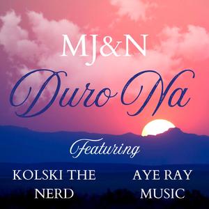 Duro Na (feat. Kolski The Nerd)