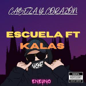 Escuela (feat. Kalas North Killers) (Explicit)