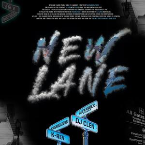 NEW LANE (feat. Dj Clen & K-Rev|REMIX|Explicit)