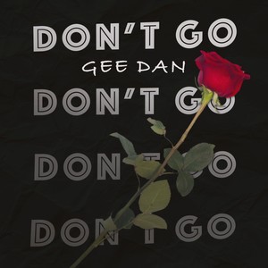 Don't go