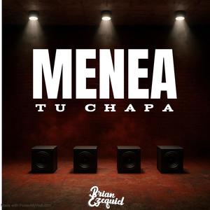 Menea Tu Chapa (After Mix)