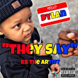 They Say (Explicit)